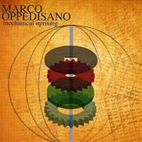 Marco Oppedisano - Mechanical Uprising