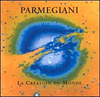 Bernard Parmegiani - La Creation du Monde