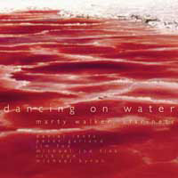 Marty Walker - Dancing On Water