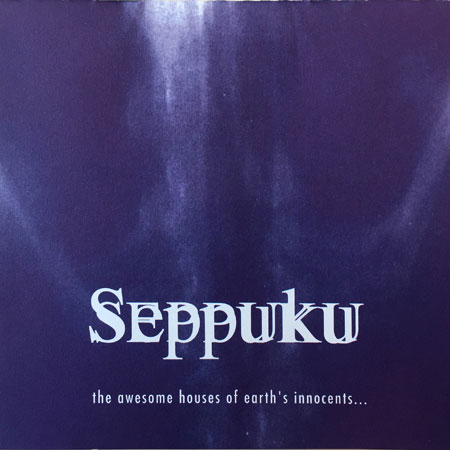 Seppuku - The Awesome Houses of Earth’s Innocents