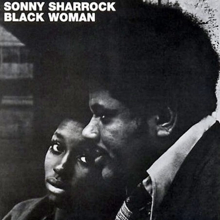 Sonny Sharrock - Black Woman.